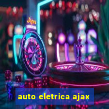 auto eletrica ajax